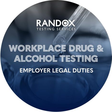 Employer legal duties for workplace drug and alcohol testing